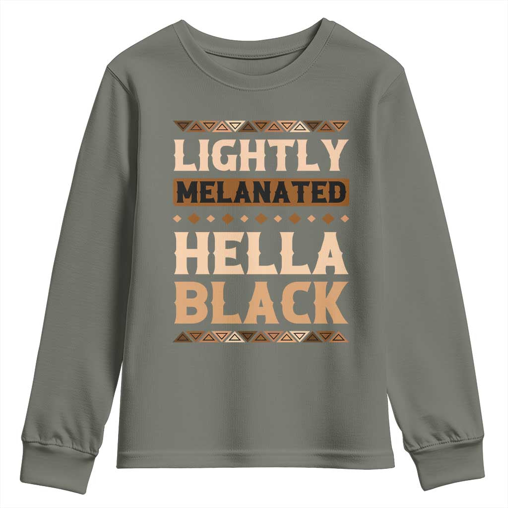 Melanin African Pride Youth Sweatshirt Lightly Melanated Hella Black Black History