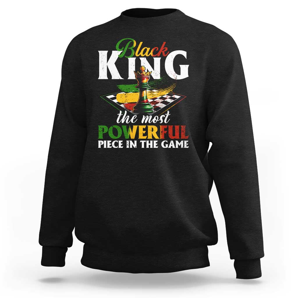 Black Pride Sweatshirt Black King The Most Powerful Piece In The Game