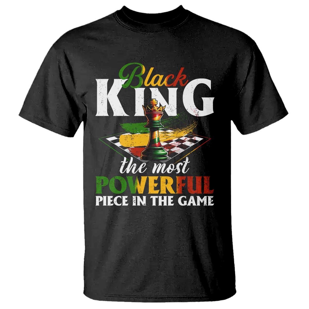 Black Pride T Shirt Black King The Most Powerful Piece In The Game