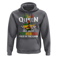 Black Pride Hoodie Black Queen The Most Powerful Piece In The Game