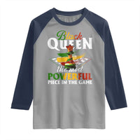 Black Pride Raglan Shirt Black Queen The Most Powerful Piece In The Game