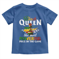 Black Pride Toddler T Shirt Black Queen The Most Powerful Piece In The Game