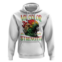 Black Pride Hoodie My Color Is My Strength African American Women Lion
