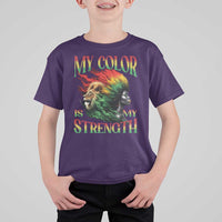 Black Pride T Shirt For Kid My Color Is My Strength African American Women Lion