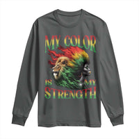 Black Pride Long Sleeve Shirt My Color Is My Strength African American Women Lion