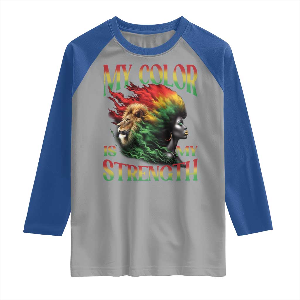 Black Pride Raglan Shirt My Color Is My Strength African American Women Lion