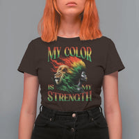 Black Pride T Shirt For Women My Color Is My Strength African American Women Lion