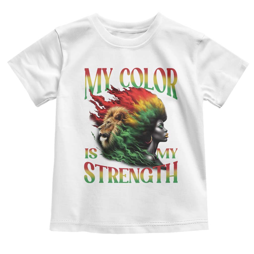 Black Pride Toddler T Shirt My Color Is My Strength African American Women Lion