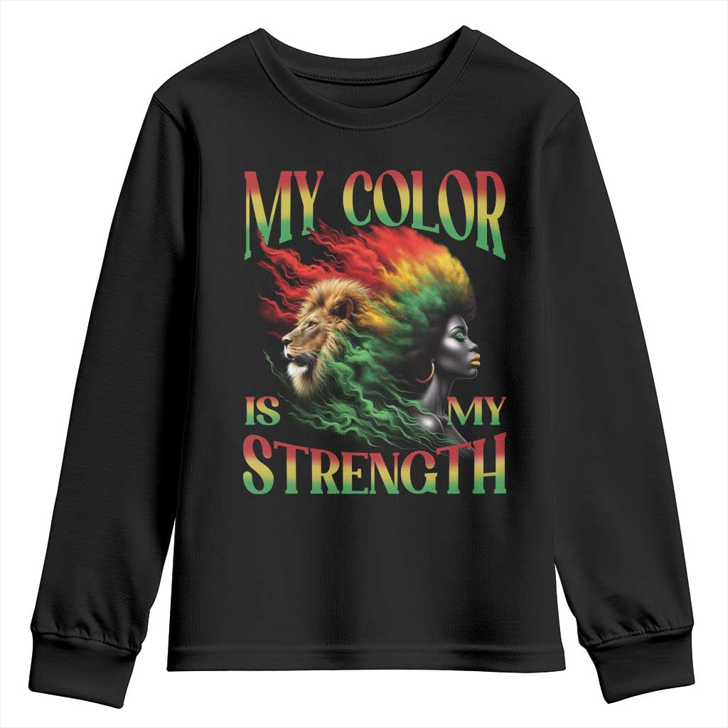 Black Pride Youth Sweatshirt My Color Is My Strength African American Women Lion