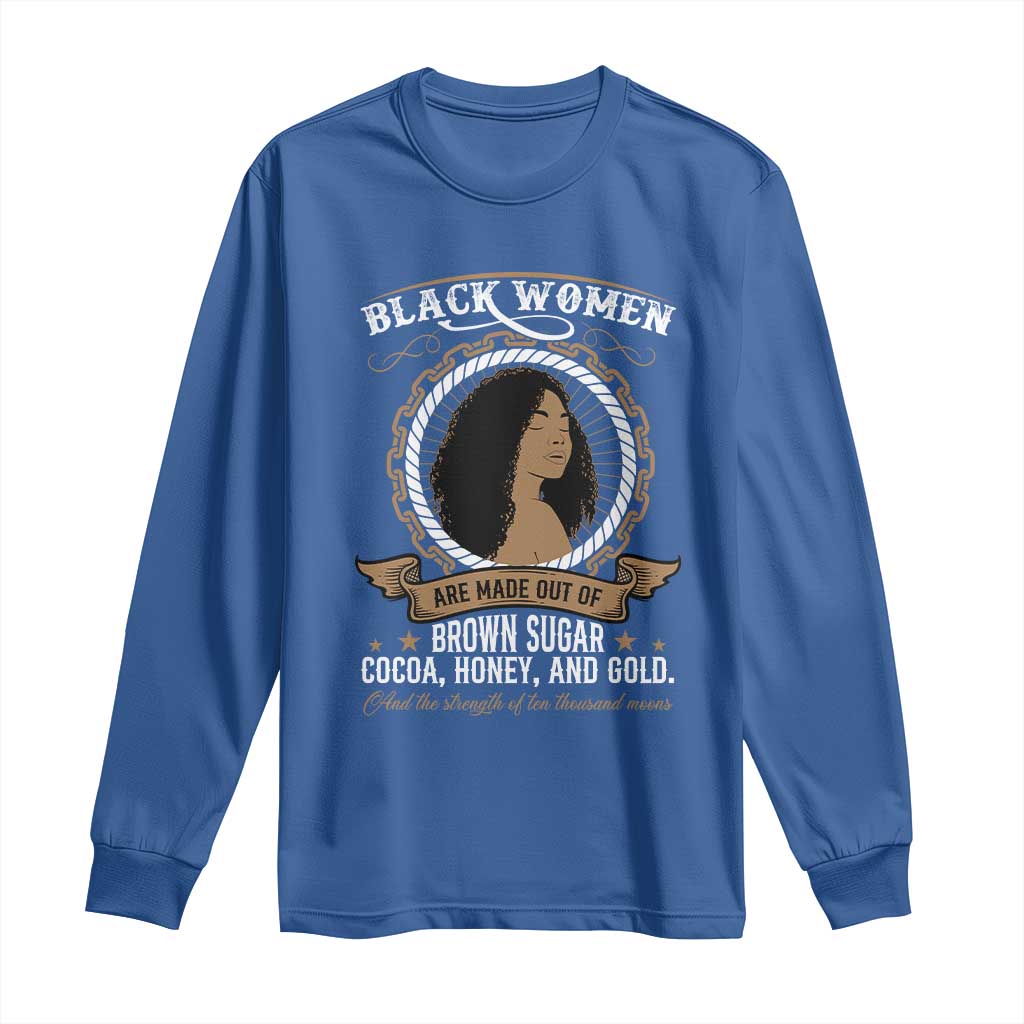 Black Women Pride Long Sleeve Shirt Made Out Of Brown Sugar Cocoa Honey And Gold Retro