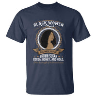 Black Women Pride T Shirt Made Out Of Brown Sugar Cocoa Honey And Gold Retro