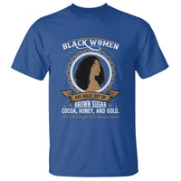 Black Women Pride T Shirt Made Out Of Brown Sugar Cocoa Honey And Gold Retro