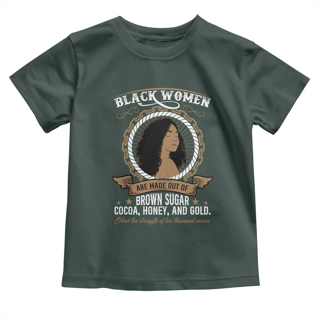 Black Women Pride Toddler T Shirt Made Out Of Brown Sugar Cocoa Honey And Gold Retro