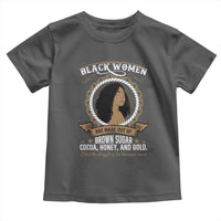 Black Women Pride Toddler T Shirt Made Out Of Brown Sugar Cocoa Honey And Gold Retro