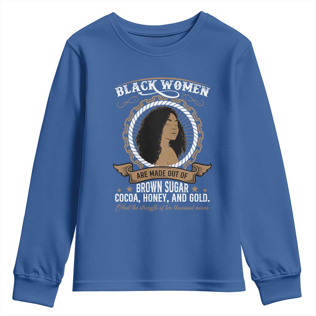 Black Women Pride Youth Sweatshirt Made Out Of Brown Sugar Cocoa Honey And Gold Retro