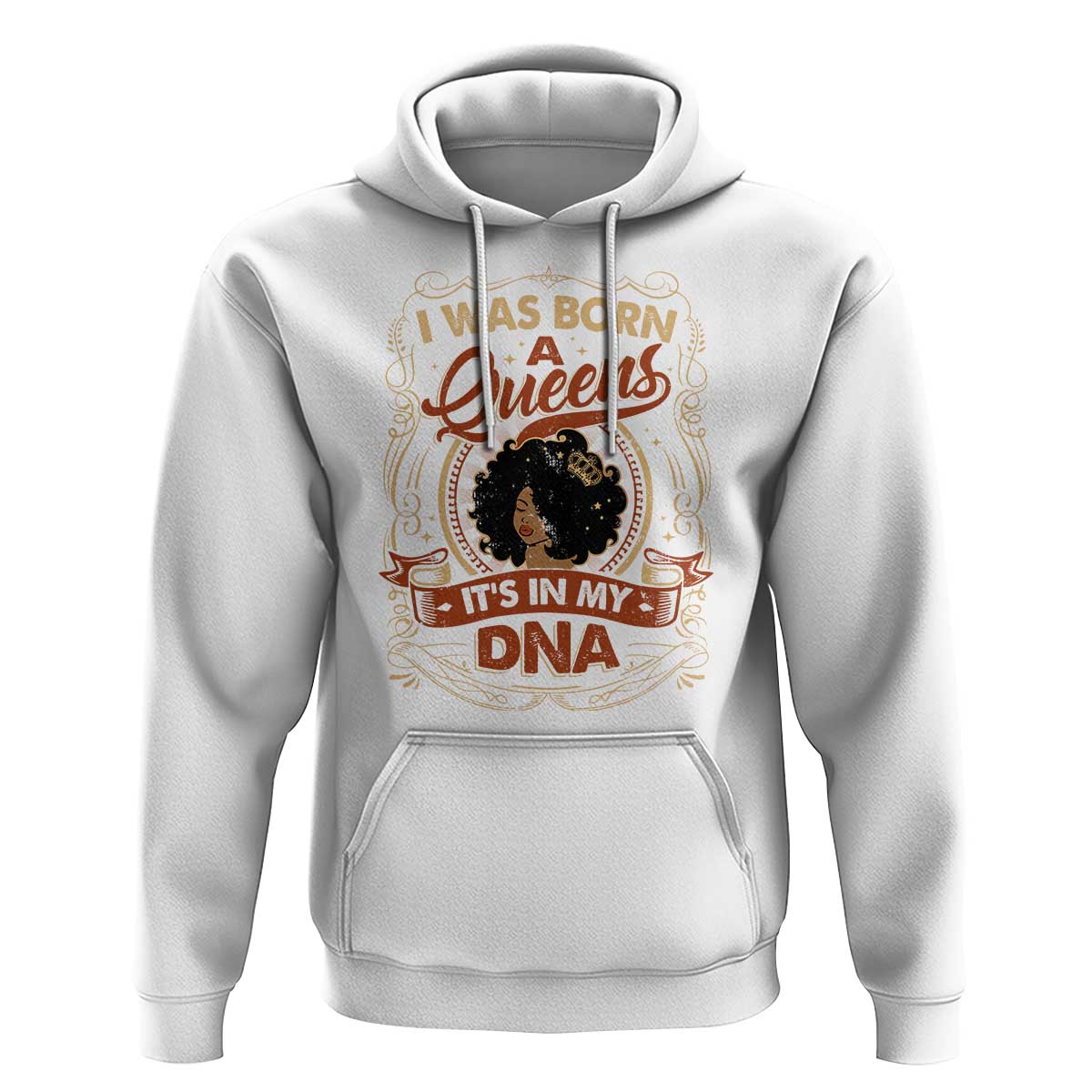 Black Women Pride Hoodie I Was Born A Queen It's In My DNA