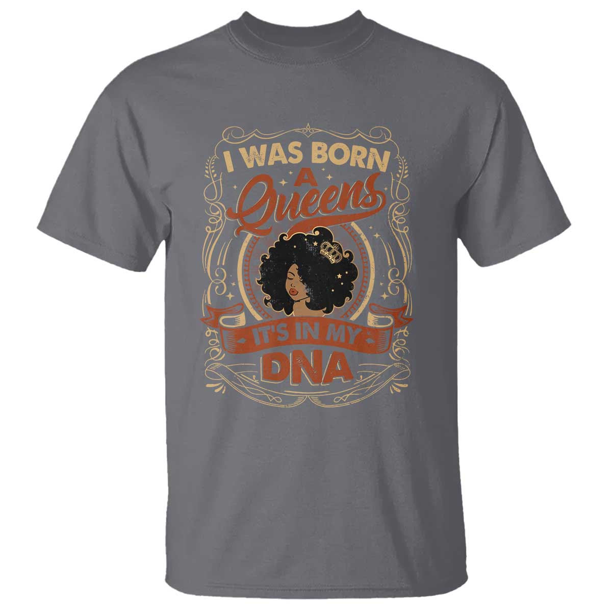 Black Women Pride T Shirt I Was Born A Queen It's In My DNA