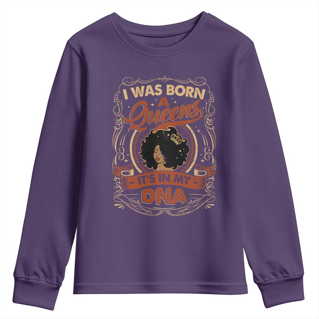 Black Women Pride Youth Sweatshirt I Was Born A Queen It's In My DNA