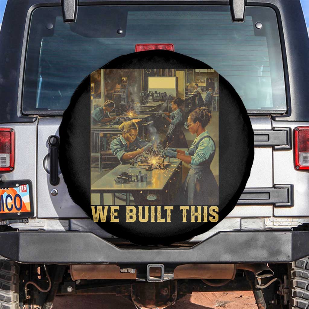 Black Women Power Spare Tire Cover We Built This Black Women In History Female Empowerment