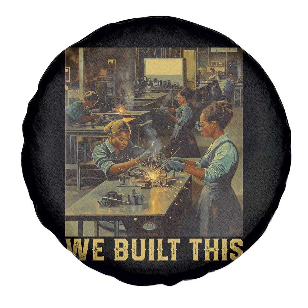 Black Women Power Spare Tire Cover We Built This Black Women In History Female Empowerment
