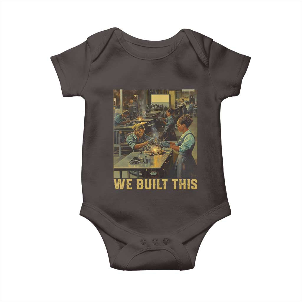 Black Women Power Baby Onesie We Built This Black Women In History Female Empowerment