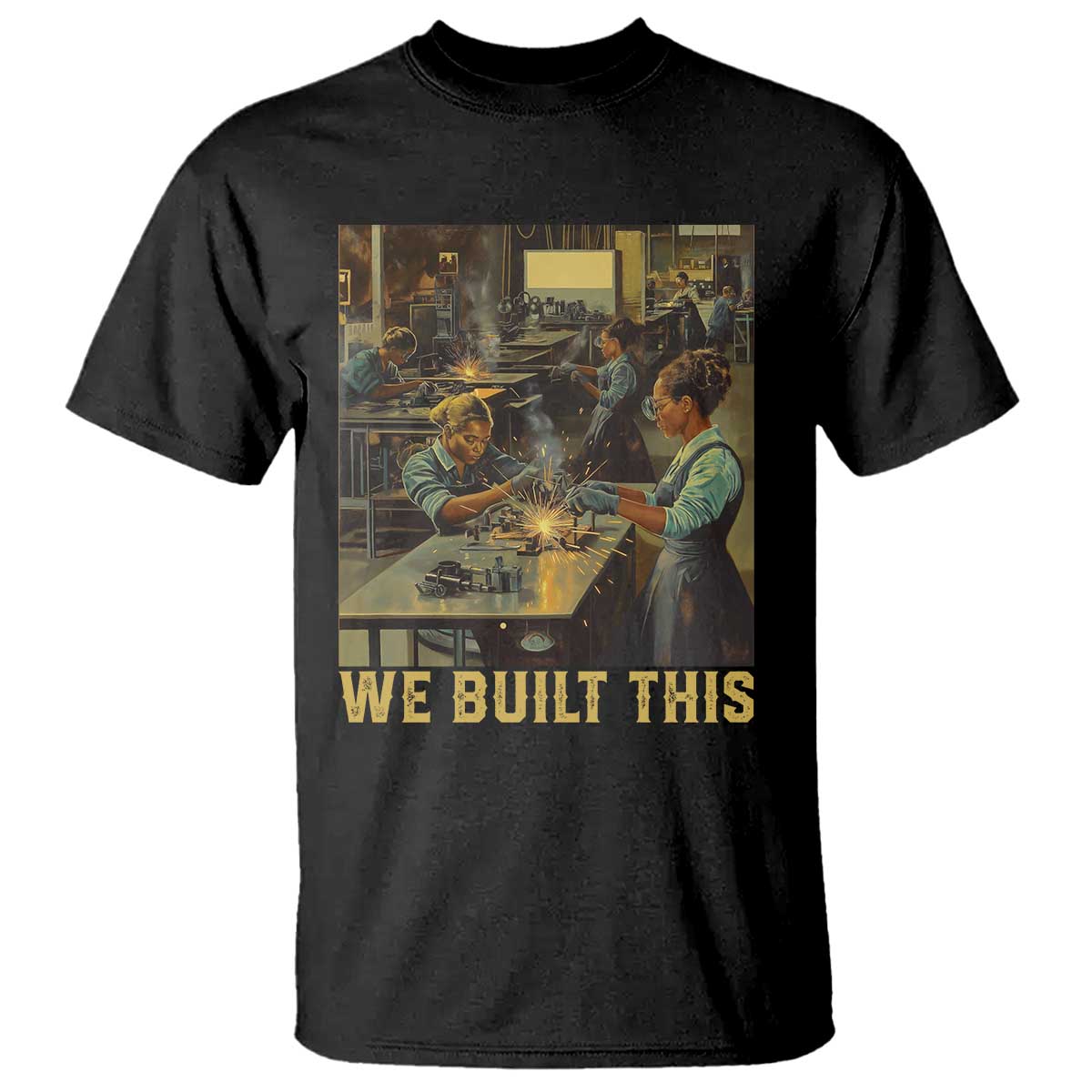 Black Women Power T Shirt We Built This Black Women In History Female Empowerment