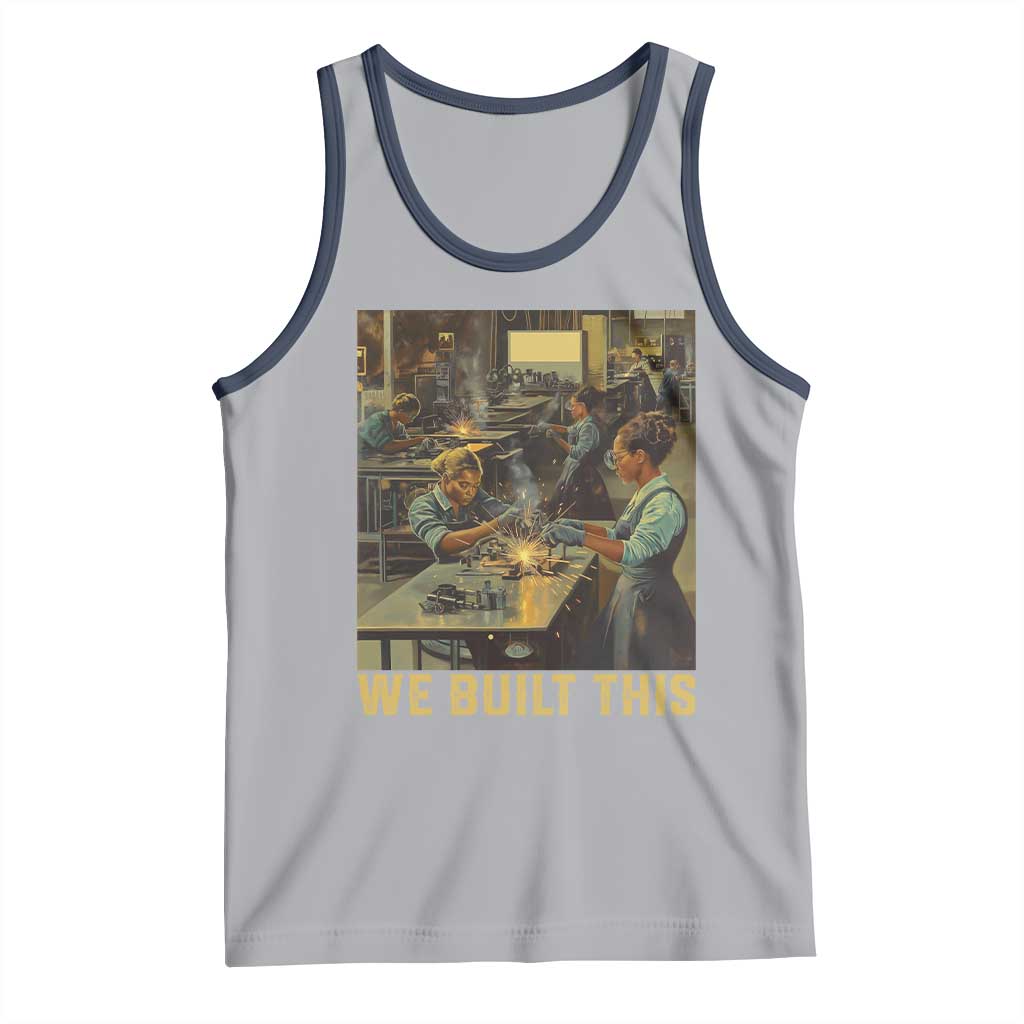 Black Women Power Tank Top We Built This Black Women In History Female Empowerment