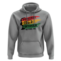 Powered By The Black Women Before Me Hoodie