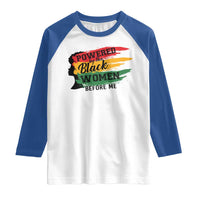 Powered By The Black Women Before Me Raglan Shirt