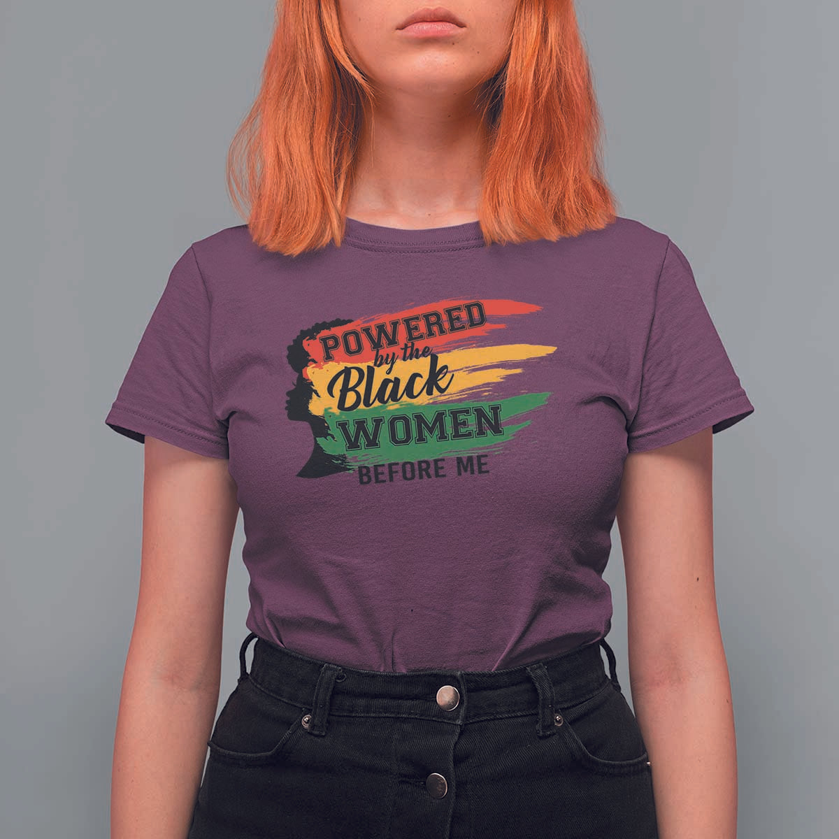 Powered By The Black Women Before Me T Shirt For Women