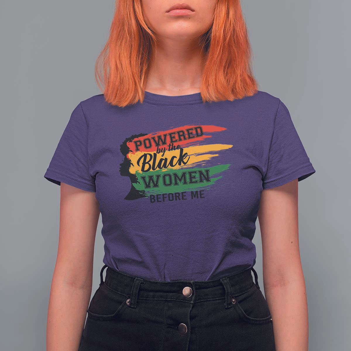 Powered By The Black Women Before Me T Shirt For Women