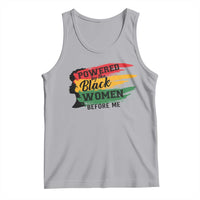 Powered By The Black Women Before Me Tank Top
