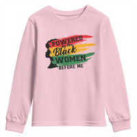 Powered By The Black Women Before Me Youth Sweatshirt