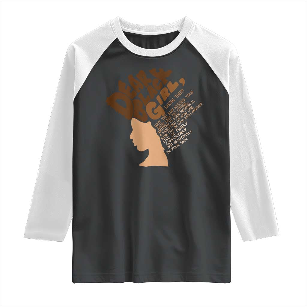 Dear Black Girl Black Women Pride Raglan Shirt