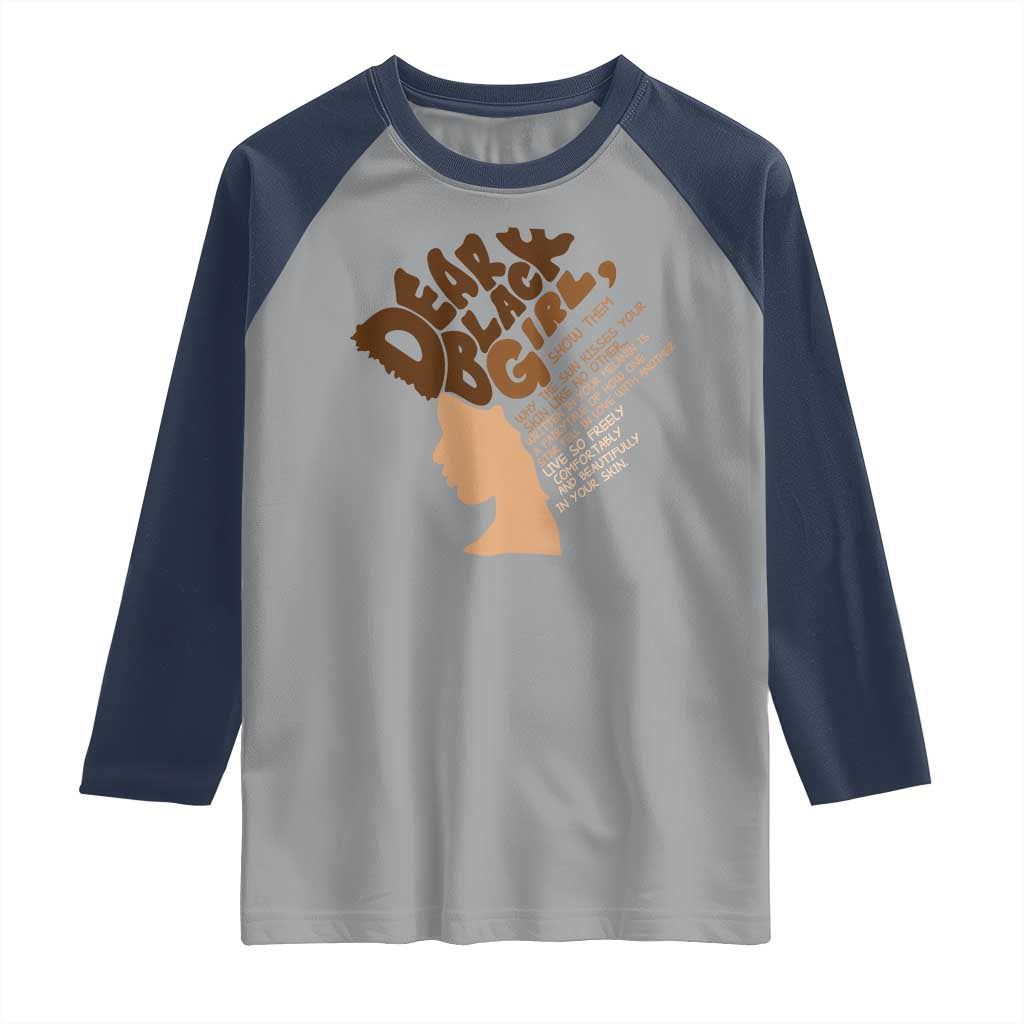 Dear Black Girl Black Women Pride Raglan Shirt