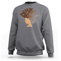 Dear Black Girl Black Women Pride Sweatshirt