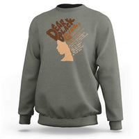 Dear Black Girl Black Women Pride Sweatshirt