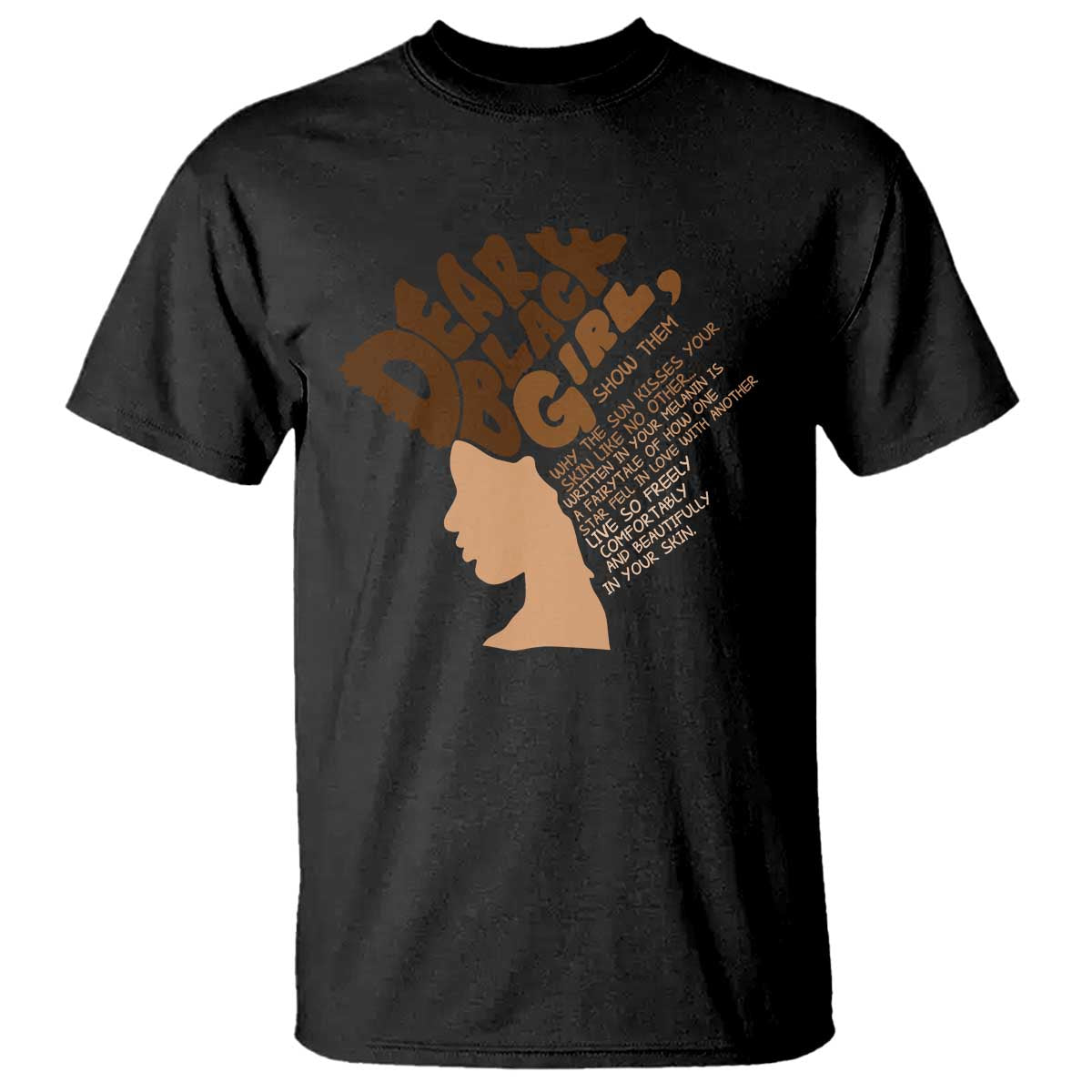 Dear Black Girl Black Women Pride T Shirt