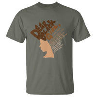 Dear Black Girl Black Women Pride T Shirt