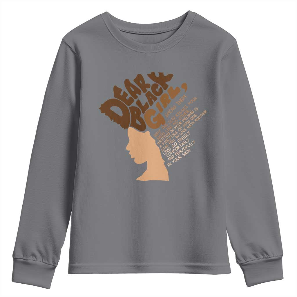 Dear Black Girl Black Women Pride Youth Sweatshirt