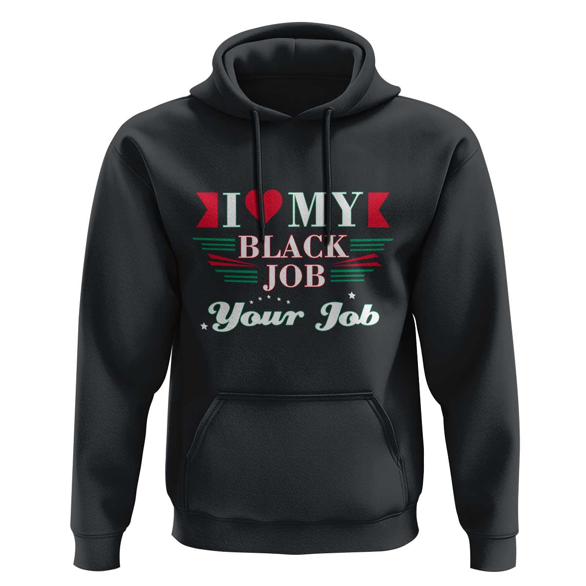 Personalized Black Jobs Hoodie Custom Job I Love My Black Job