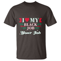 Personalized Black Jobs T Shirt Custom Job I Love My Black Job