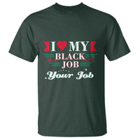 Personalized Black Jobs T Shirt Custom Job I Love My Black Job