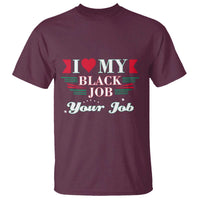 Personalized Black Jobs T Shirt Custom Job I Love My Black Job