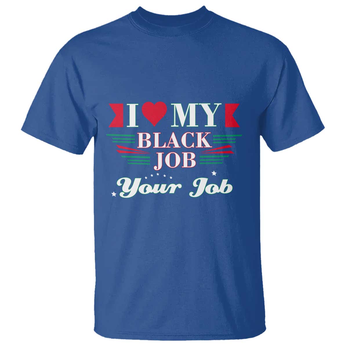 Personalized Black Jobs T Shirt Custom Job I Love My Black Job