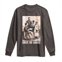 Black History Long Sleeve Shirt Check the Source African American