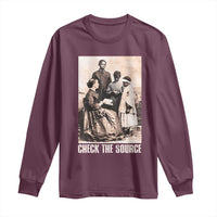 Black History Long Sleeve Shirt Check the Source African American