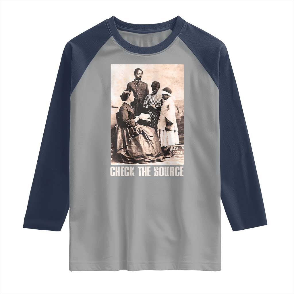 Black History Raglan Shirt Check the Source African American