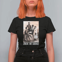 Black History T Shirt For Women Check the Source African American