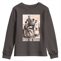 Black History Youth Sweatshirt Check the Source African American